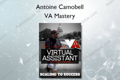 VA Mastery - Antoine Camobell