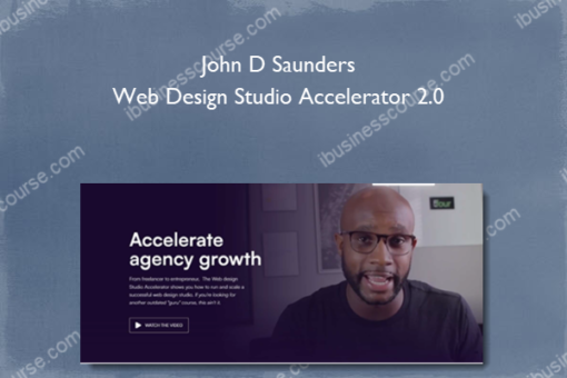 John D Saunders – Web Design Studio Accelerator 2.0