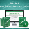 Ben Malol – eCom Blueprint Bootcamp Program
