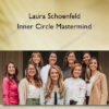 Laura Schoenfeld – Inner Circle Mastermind