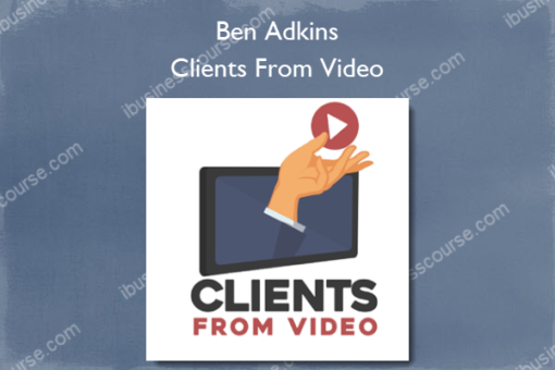 Clients From Video - Ben Adkins