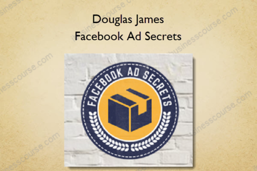 Douglas James – Facebook Ad Secrets