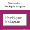 Five Figure Instagram - Shannon Lutz