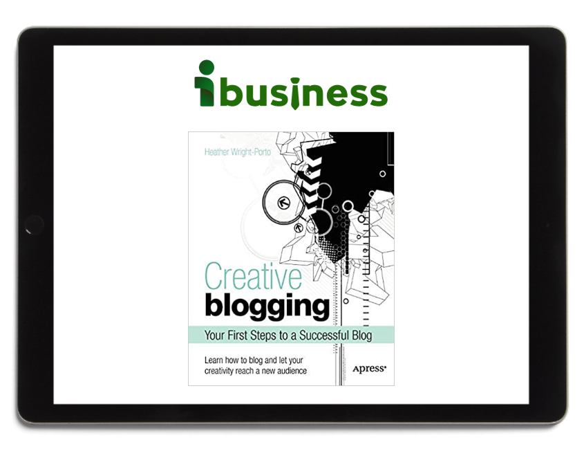 Heather Wright – Creative Blogging: Your First Steps to a Successful Blog