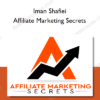 Iman Shafiei – Affiliate Marketing Secrets
