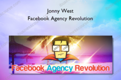 Jonny West – Facebook Agency Revolution