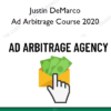 Justin DeMarco – Ad Arbitrage Course 2020