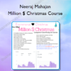Neeraj Mahajan – Million $ Christmas Course