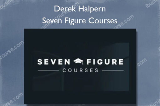 Seven Figure Courses - Derek Halpern