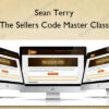 The Sellers Code Master Class - Sean Terry