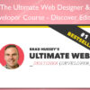 The Ultimate Web Designer & Developer Course – Discover Edition - Brad Hussey