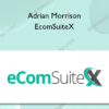 Adrian Morrison – EcomSuiteX