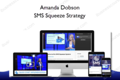 Amanda Dobson – SMS Squeeze Strategy