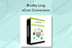 Bradley Long – eCom Conversions