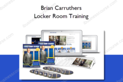 Brian Carruthers – Locker Room Training