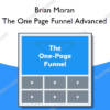 Brian Moran – The One Page Funnel Advanced