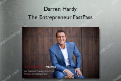 Darren Hardy – The Entrepreneur FastPass