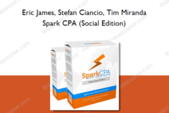 Eric James, Stefan Ciancio, Tim Miranda – Spark CPA (Social Edition)