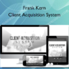 Frank Kern – Client Acquisition System