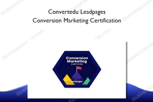 Convertedu Leadpages – Conversion Marketing Certification