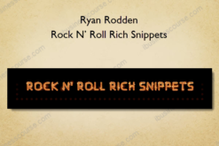 Ryan Rodden – Rock N’ Roll Rich Snippets