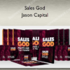 Sales God - Jason Capital