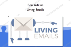 Ben Adkins – Living Emails