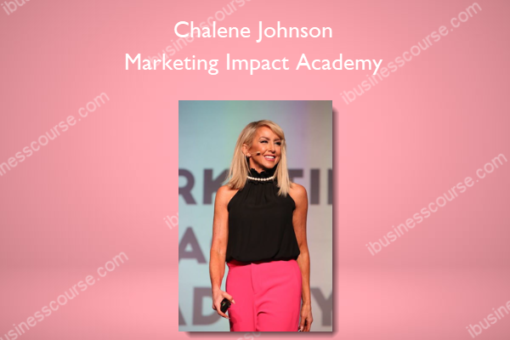 Chalene Johnson – Marketing Impact Academy