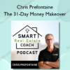 The 31-Day Money Makeover - Chris Prefontaine