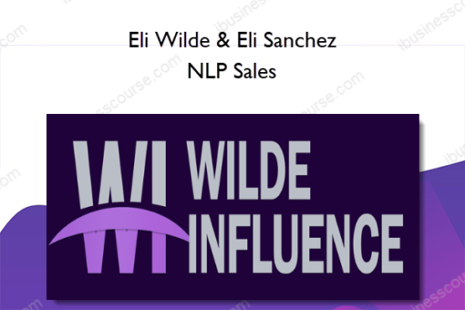 NLP Sales - Eli Wilde & Eli Sanchez