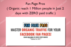 Fan Page Pros ( Organic reach 1 Million people in Just 2 days with ZERO paid traffic )
