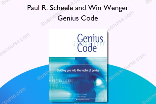 Genius Code - Paul R. Scheele and Win Wenger
