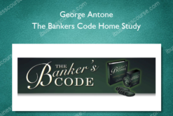 The Bankers Code Home Study - George Antone