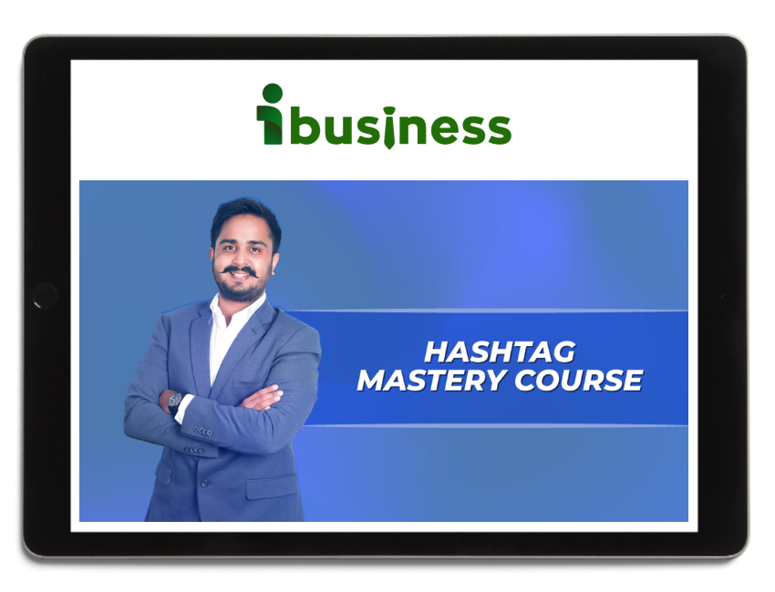 Hashtag Mastery Course – Sorav Jain