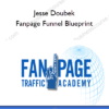 Jesse Doubek – Fanpage Funnel Blueprint