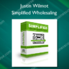 Simplified Wholesaling - Justin Wilmot