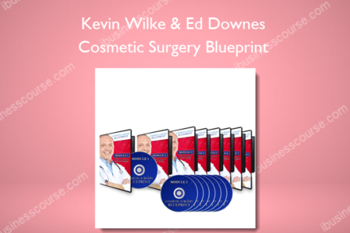 Kevin Wilke and Ed Downes - Cosmetic Surgery Blueprint