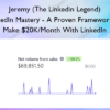 LinkedIn Mastery - A Proven Framework to Make $20K/Month With LinkedIn - Jeremy (The Linkedin Legend)