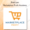 Marketplace Profit Academy - Fred Lam