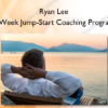 Ryan Lee – 4-Week Jump-Start Coaching Program