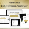 Built To Impact Accelerator %E2%80%93 Maya Elious