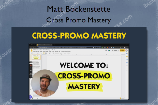 Cross Promo Mastery %E2%80%93 Matt Bockenstette