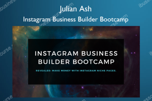 Instagram Business Builder Bootcamp %E2%80%93 Julian Ash