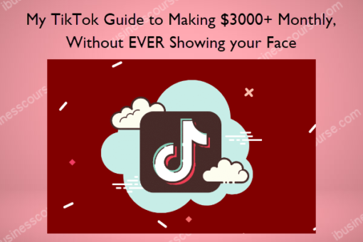 My TikTok Guide to Making 3000 Monthly Without EVER Showing your Face