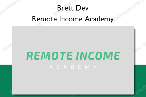 Remote Income Academy %E2%80%93 Brett Dev