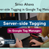 Server side Tagging in Google Tag Manager %E2%80%93 Simo Ahava