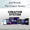 The Creator System %E2%80%93 Jose Rosado