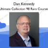 Ultimate Collection 98 Rare Courses %E2%80%93 Dan Kennedy