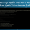 Blackhat Google AdSense Trick How to Make Big Money From Adsense Without Increasing Traffic Much