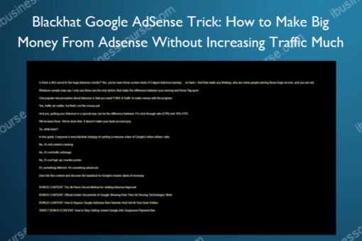 Blackhat Google AdSense Trick How to Make Big Money From Adsense Without Increasing Traffic Much
